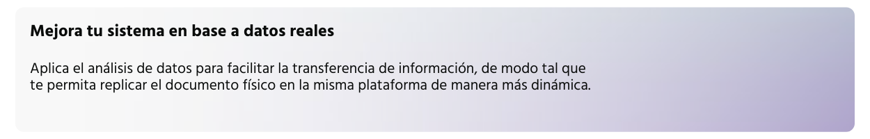 Mejora tu sistema en base a datos reales