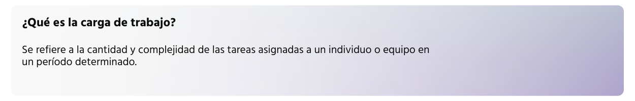 ¿Qué es la carga de trabajo?