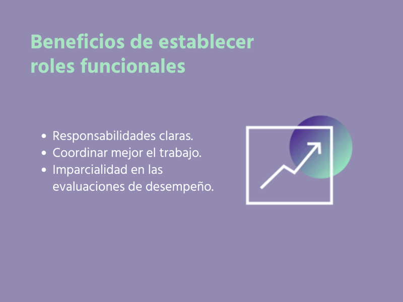 Beneficios de establecer roles funcionales