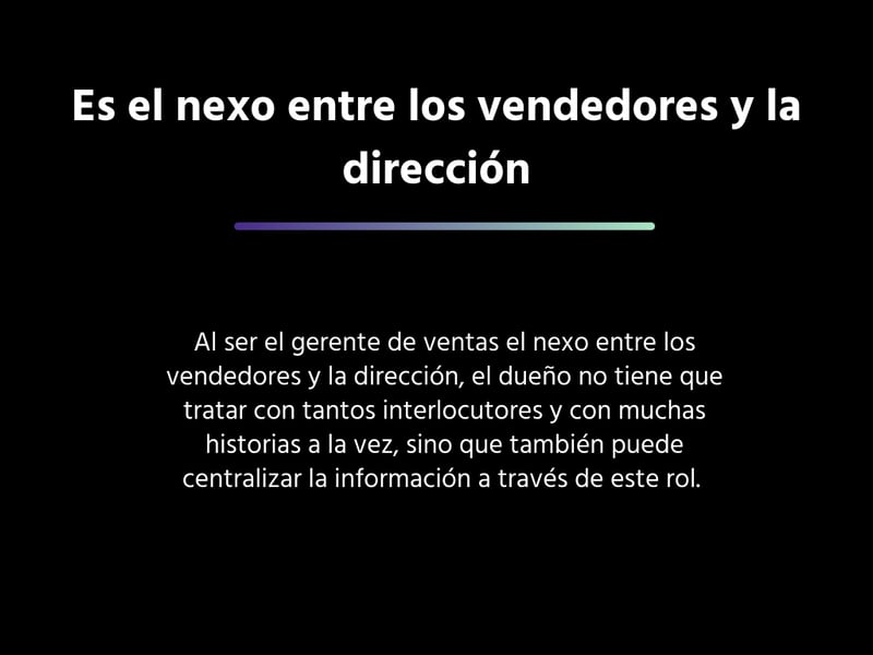 Nexo entre los vendedores y la dirección