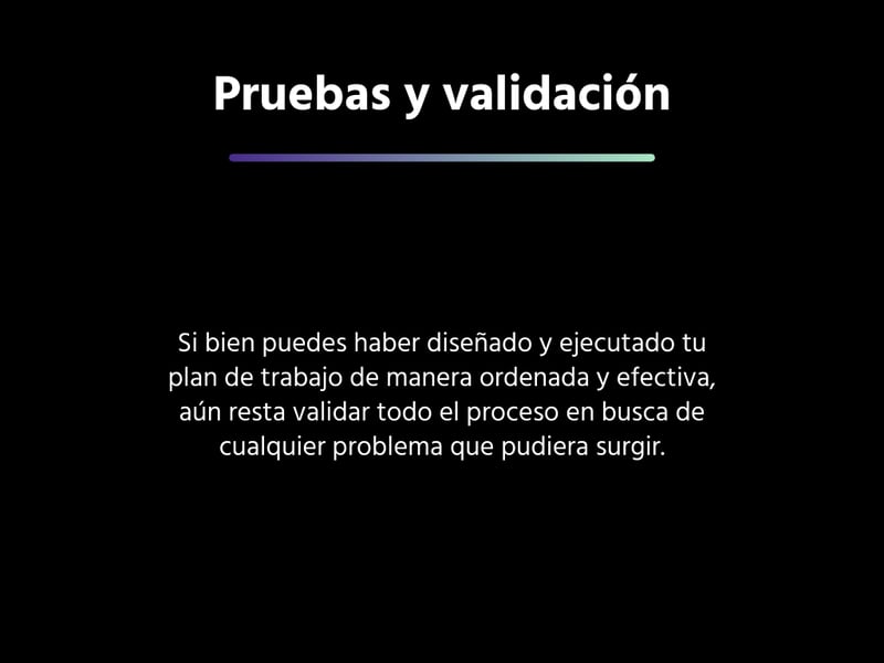 Pruebas y validación