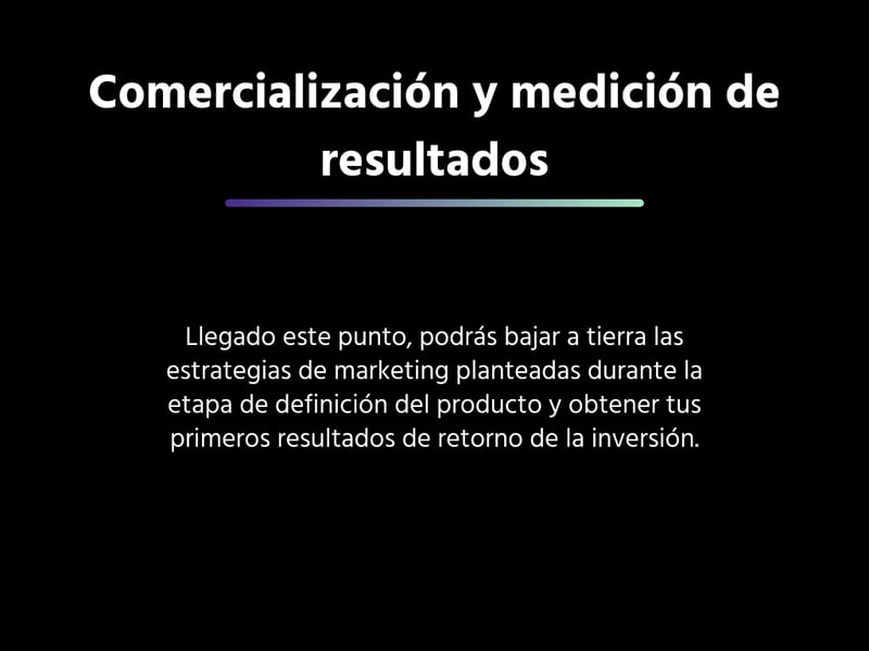 Comercialización y medición de resultados