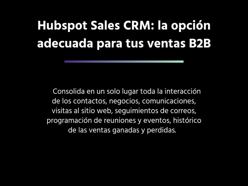 Hubspot Sales CRM: la opción adecuada para tus ventas B2B