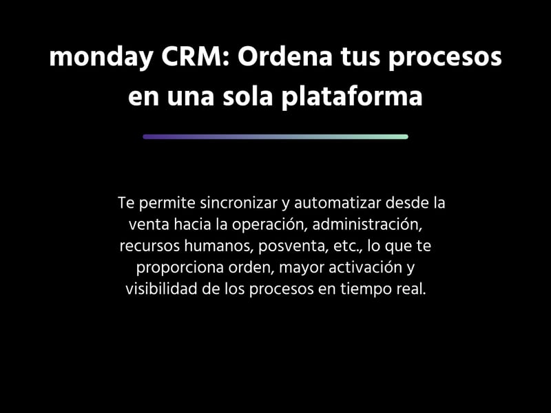 monday CRM: Ordena tus procesos en una sola plataforma
