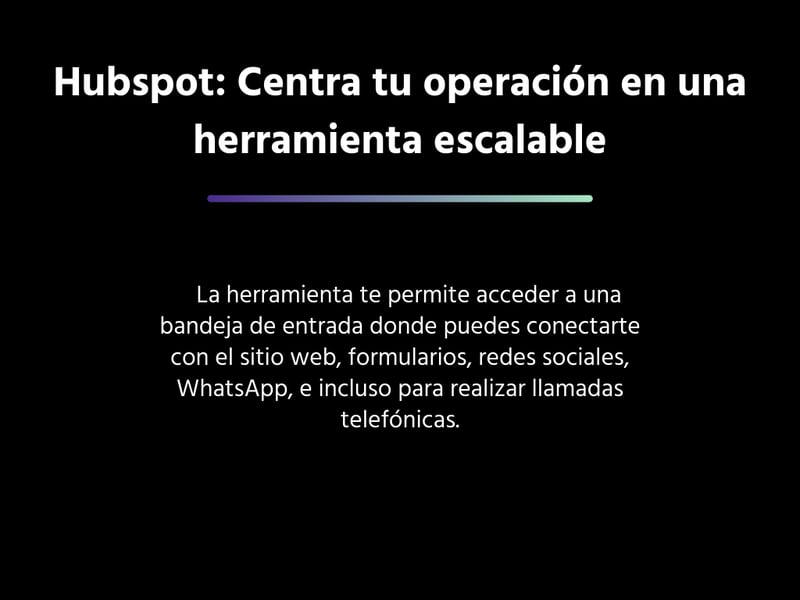 Hubspot: Centra tu operación en una herramienta escalable