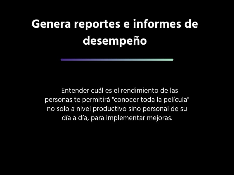 Genera reportes e informes de desempeño