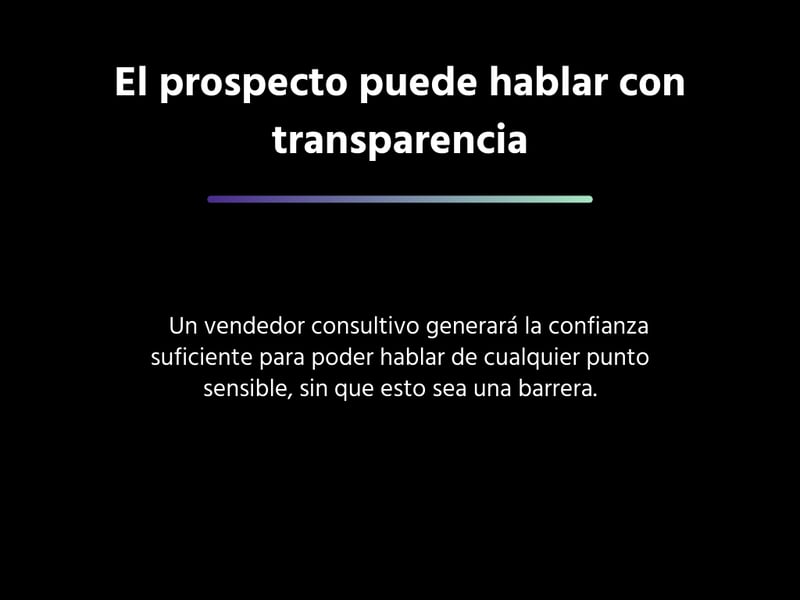 El prospecto puede hablar con transparencia