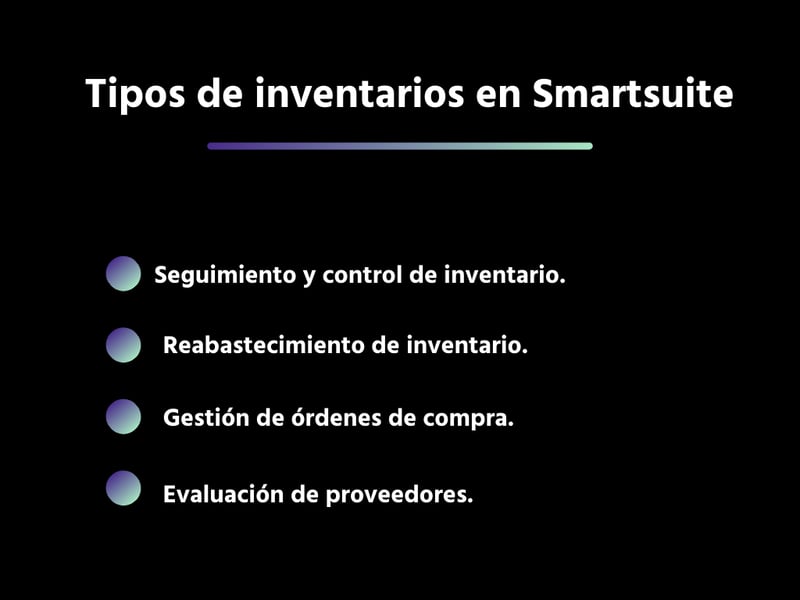 Tipos de inventarios en Smartsuite