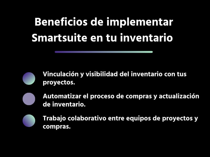 Beneficios de implementar Smartsuite en tu inventario 