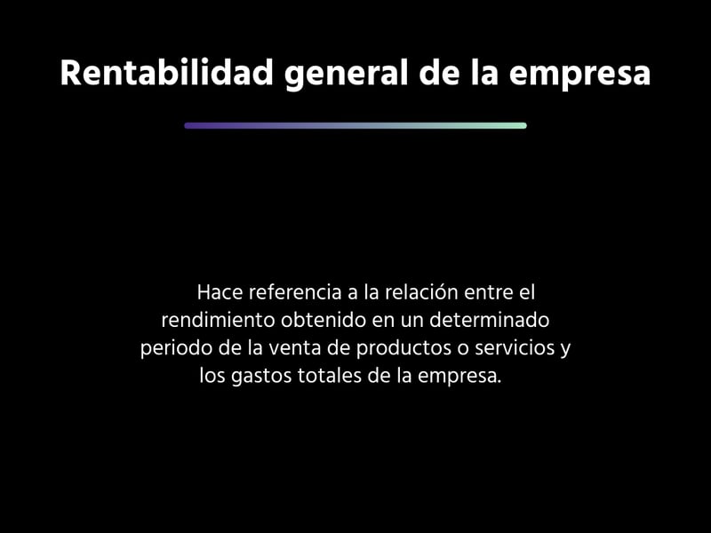 Rentabilidad general de la empresa