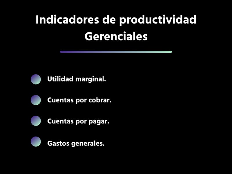 Indicadores de productividad Gerenciales