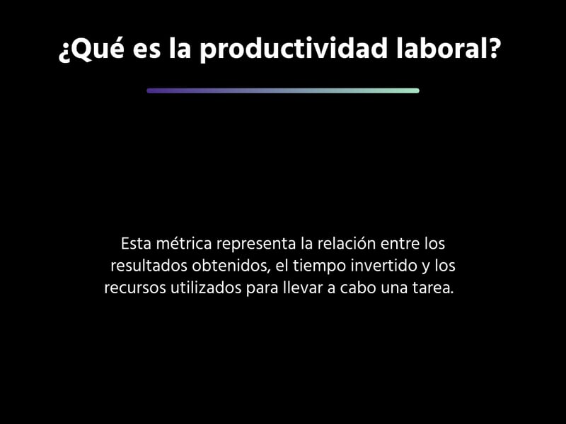 ¿Qué es la productividad laboral? 