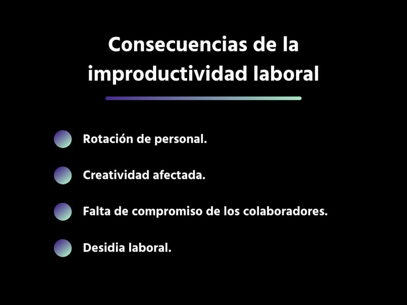 Consecuencias de la improductividad laboral
