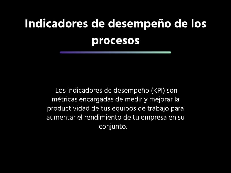Indicadores de desempeño de los procesos
